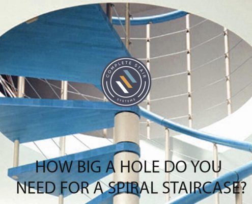 HOW BIG A HOLE DO YOU NEED FOR A SPIRAL STAIRCASE